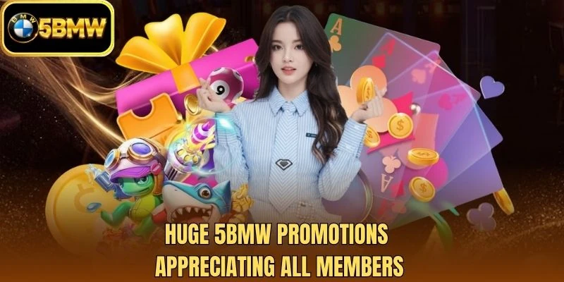 Huge 5BMW promotions appreciating all members